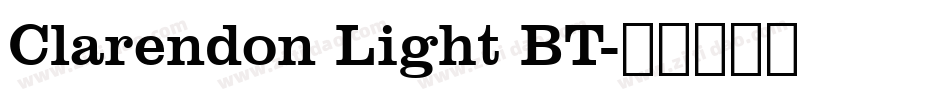 Clarendon Light BT字体转换